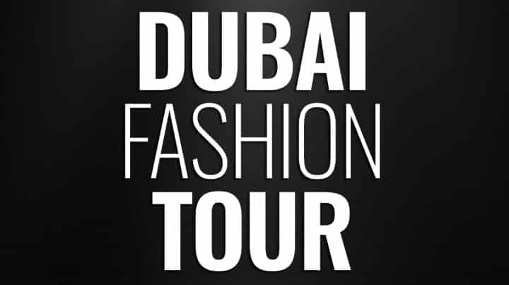 Dubai Fashion Tour